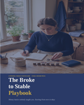 The Broke to Stable Playbook: Money Basics Nobody Taught You